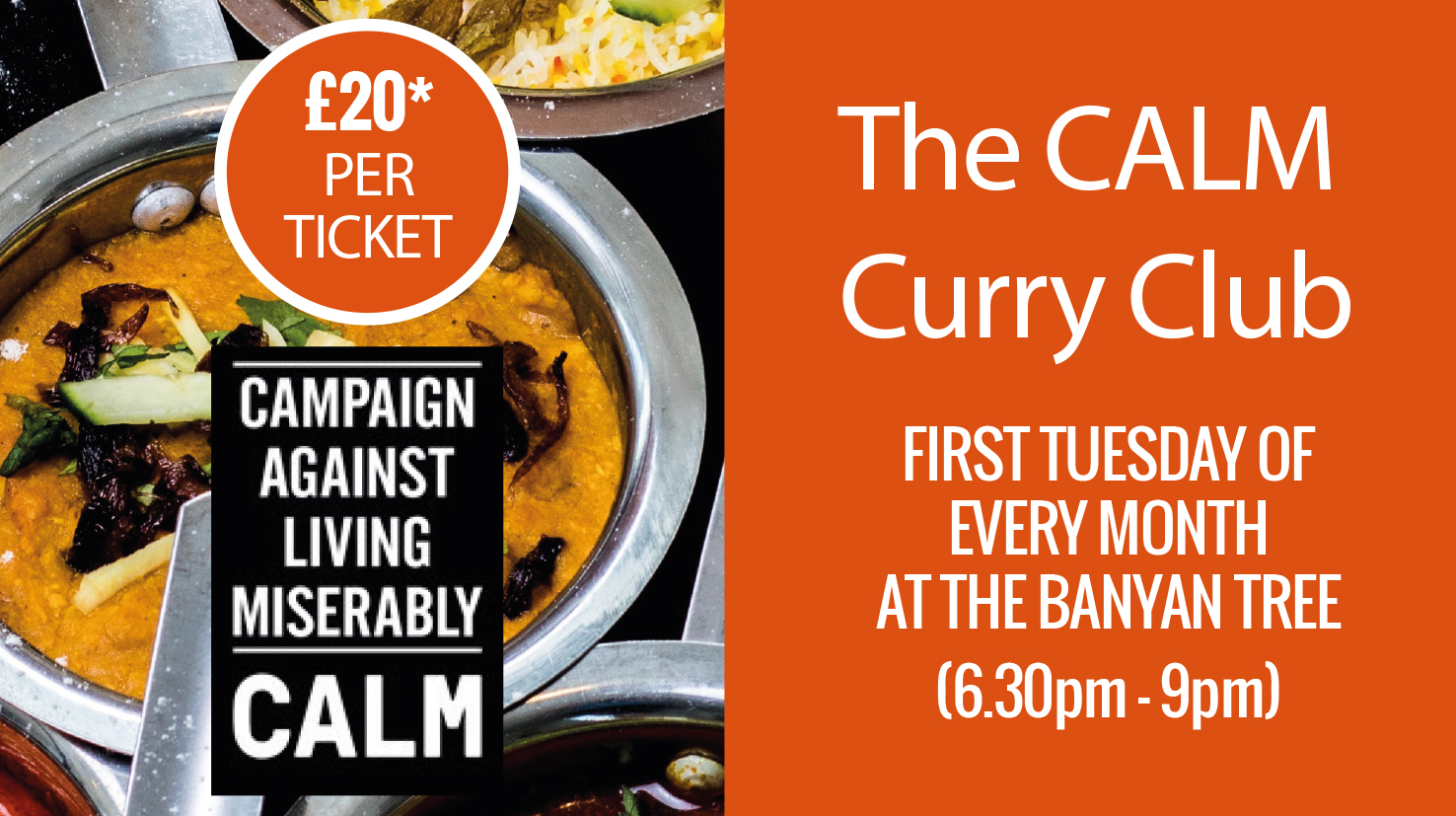 The CALM Curry Club in Peterborough Every Month